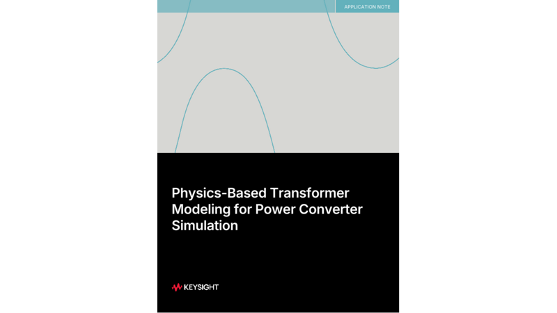 Physics-Based Transformer Modeling for Power Converter Simulation